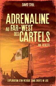 Picture of Adrénaline au far-west des Cartels