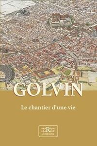 Image de Golvin, le chantier d'une vie