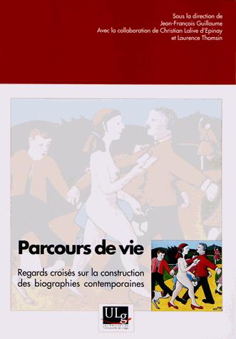 Picture of PARCOURS DE VIE. REGARDS CROISES SUR LA CONSTRUCTION DES BIOGRAPHIES CONTEMPORAINES