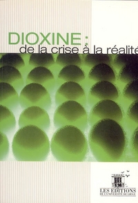 Image de DIOXINE : DE LA CRISE A LA REALITE