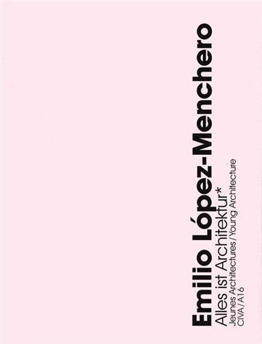 Picture of Emilio López-Menchero - "Alles ist Architektur"