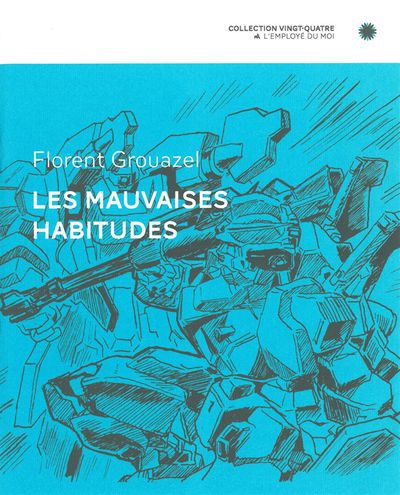 Image de Les Mauvaises Habitudes