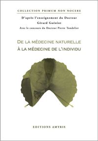 Image de De la médecine naturelle à la médecine de l'individu
