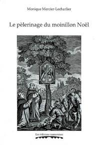 Picture of LE PELERINAGE DU MOINILLON NOEL