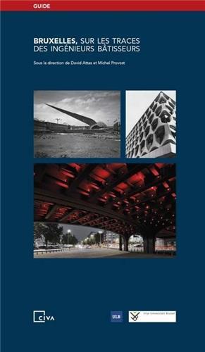 Picture of Bruxelles, sur les traces des IngEnieurs BAtisseurs /franCais/anglais