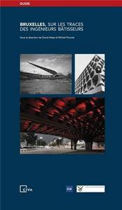 Picture of Bruxelles, sur les traces des IngEnieurs BAtisseurs /franCais/anglais