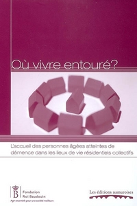 Picture of OU VIVRE ENTOURE ? : L'ACCUEIL DES PERSONNES AGEES ATTEINTES DE DEMENCE