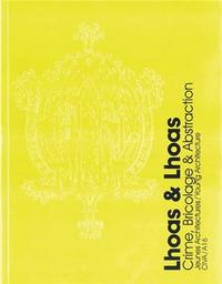 Picture of Lhoas & Lhoas - crime, bricolage & abstraction