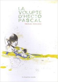 Picture of La Volupté d'hectopascal - Ancienne Edition