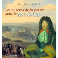 Image de LES MISERES DE LA GUERRE SOUS LE ROI-SOLEIL : LES POPULATIONS DE HUY, DE HESBAYE ET DU CONDROZ DANS