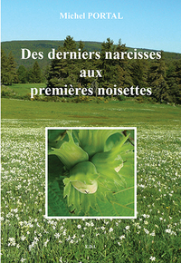 Picture of DES DERNIERS NARCISSES AUX PREMIÈRES NOISETTES