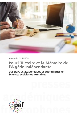 Picture of Pour l'Histoire et la Mémoire de l'Algérie indépendante