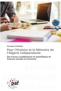 Picture of Pour l'Histoire et la Mémoire de l'Algérie indépendante