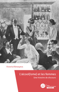 Picture of L'alcool(isme) et les femmes Une histoire de discours