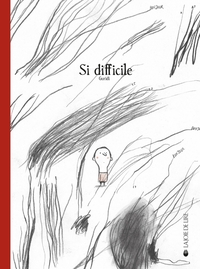 Image de Si difficile