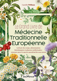 Image de Le Grand Livre de médecine traditionnelle européenne