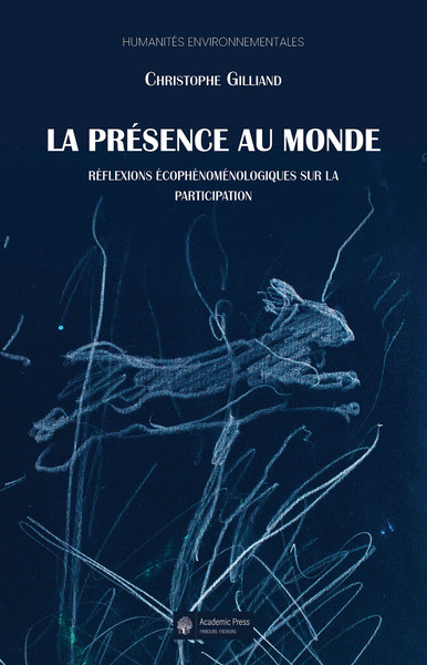 Picture of La présence au monde. Réflexions écophénoménologiques sur la participation