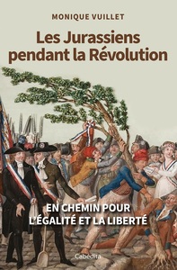 Image de LES JURASSIENS PENDANT LA REVOLUTION