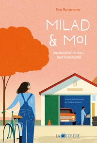 Image de Milad et moi - Ou comment j'ai failli tout faire foirer