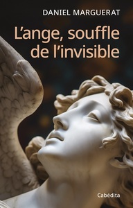 Image de L'ANGE, SOUFFLE DE L'INVISIBLE