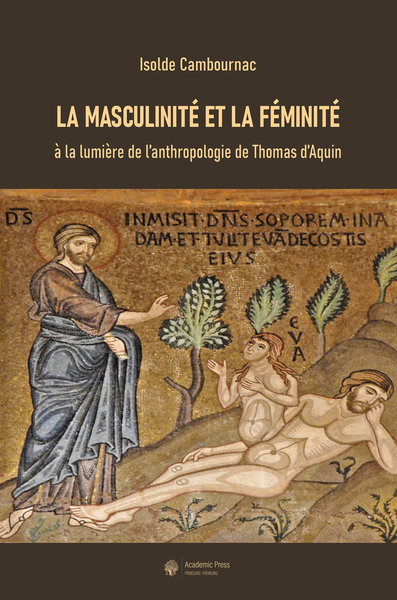 Picture of La masculinité et la féminité à la lumière de l'anthropologie de Thomas d'Aquin