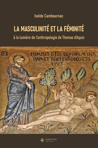Picture of La masculinité et la féminité à la lumière de l'anthropologie de Thomas d'Aquin