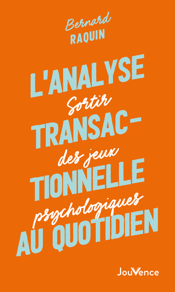 Image de L'analyse transactionnelle au quotidien