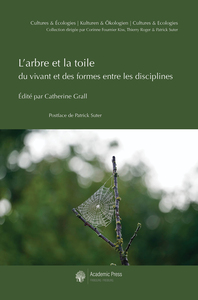 Image de L'arbre et la toile : du vivant et des formes entre les disciplines