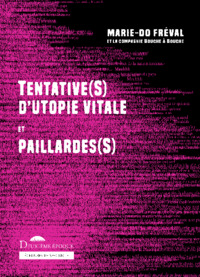 Image de Tentative(s) d'utopie vitale et paillarde(s)
