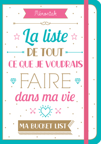 Image de La liste de tout ce que je voudrais faire dans ma vie - Ma bucket list 2019
