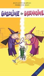 Picture of GAZOLINE ET GRENADINE LES SORCIÈRES
