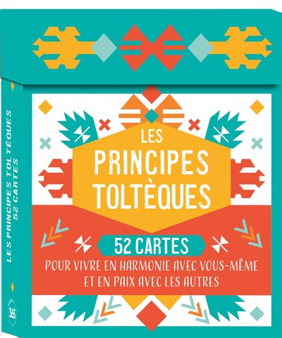 Image de Les principes toltèques   boîte de 52 cartes pour vivre en harmonie en paix avec les autres