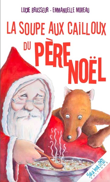 Image de LA SOUPE AUX CAILLOUX DU PÈRE NOËL