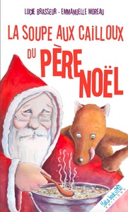Image de LA SOUPE AUX CAILLOUX DU PÈRE NOËL