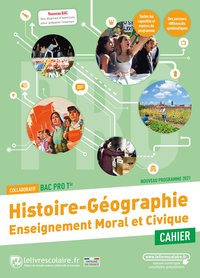 Image de Histoire Géographie EMC Tle Bac pro, cahier d'activités, édition 2021