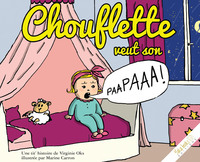 Picture of CHOUFLETTE VEUT SON PAPA