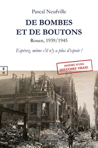 Picture of DE BOMBES ET DE BOUTONS : ESPEREZ, MEME S'IL N'Y A PLUS D'ESPOIR !