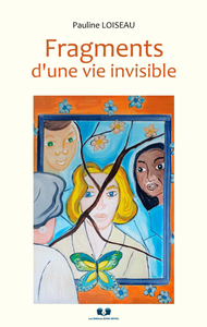 Image de Fragments d'une vie invisible