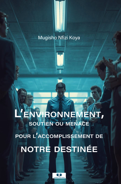 Image de L’environnement, soutien ou menace pour l’accomplissement de notre destinée