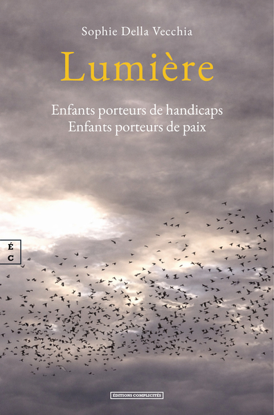 Picture of LUMIERE : ENFANTS PORTEURS DE HANDICAPS, ENFANTS PORTEURS DE PAIX