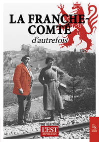 Picture of La Franche-Comté d'autrefois