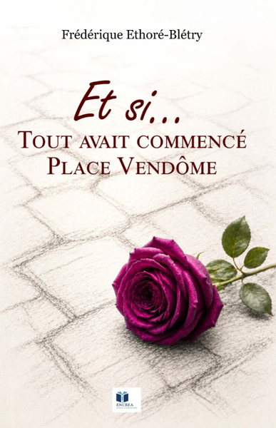 Picture of Et si... tout avait commencé place Vendôme