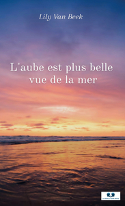 Picture of L'aube est plus belle vue de la mer