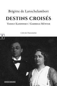 Picture of DESTINS CROISES : VASSILY KANDINSKY ET GABRIELE MUNTER