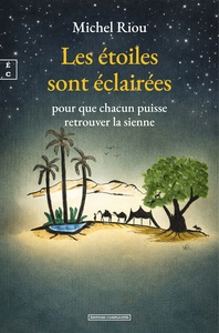 Picture of LES ETOILES SONT ECLAIREES POUR QUE CHACUN PUISSE RETROUVER LA SIENNE