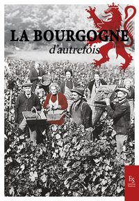 Picture of La Bourgogne d'autrefois