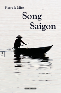 Image de SONG SAIGON : INDOCHINE 1938-1948