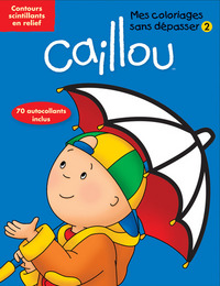 Image de Caillou Mes coloriages sans dépasser 2