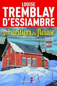 Picture of LES HERITIERS DU FLEUVE V 02 1898-1914