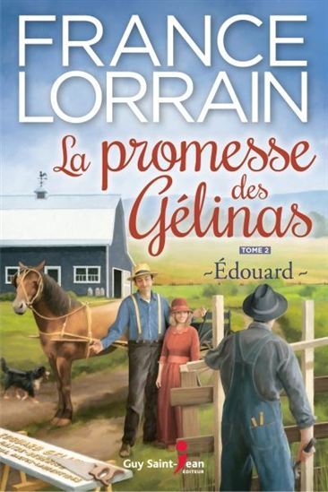 Picture of LA PROMESSE DES GELINAS V 02 EDOUARD